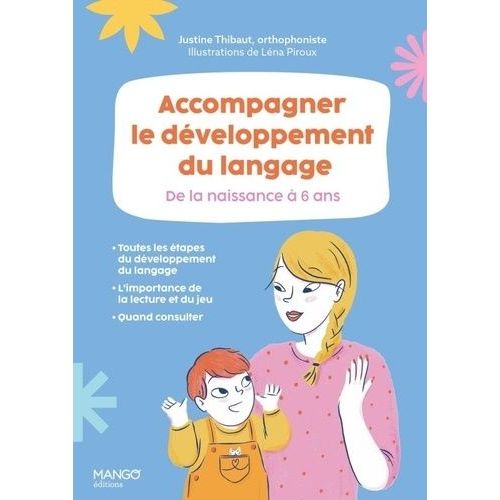 Accompagner Le Dveloppement Du Langage - De La Naissance  6 Ans    Format Beau livre 