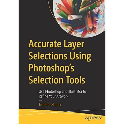 Accurate Layer Selections Using Photoshop's Selection Tools    Format Broch 
