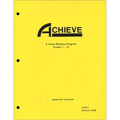 Achieve: A Visual Memory Program--Levels I-Iv, Grades 1-6 (4 Volume Set)   de unknown  Format Broch 