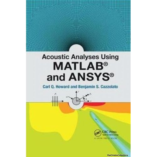 Acoustic Analyses Using Matlab And Ansys    Format Broch 