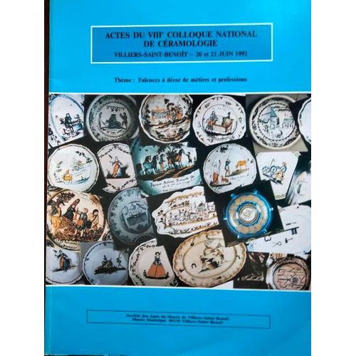 Actes Du Viiie Colloque National De Cramologie - Villiers St Benoit 1992   