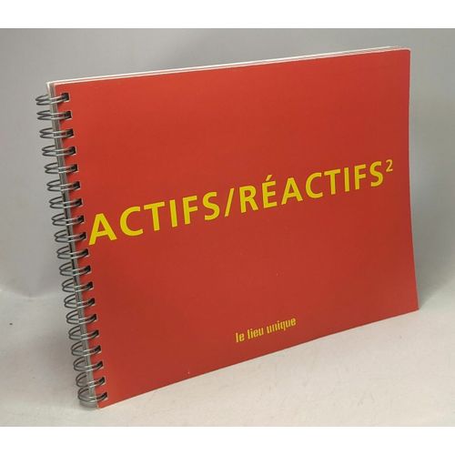 Actifs / Ractifs2 - Des Artistes Angags En Art  L'ouest - Lieu Unique - Aubry Besson Bieth Cogne Floc'h Vigouroux Sanejouand   de Collectif 