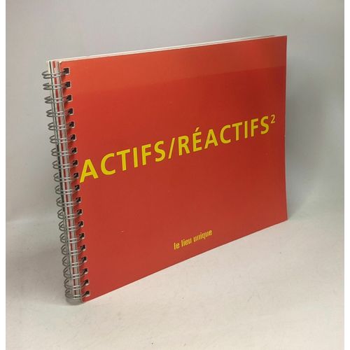 Actifs / Ractifs2 - Des Artistes Angags En Art  L'ouest - Lieu Unique - Aubry Besson Bieth Cogne Floc'h Vigouroux Sanejouand   de Collectif  Format Broch 