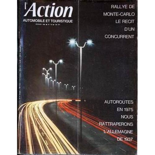 Action Automobile Et Touristique (L') N 18 Du 01/02/1962 - Rallye De Monte-Carlo - Autoroutes En 1975 Nous Rattraperons L'allemagne De 1937.