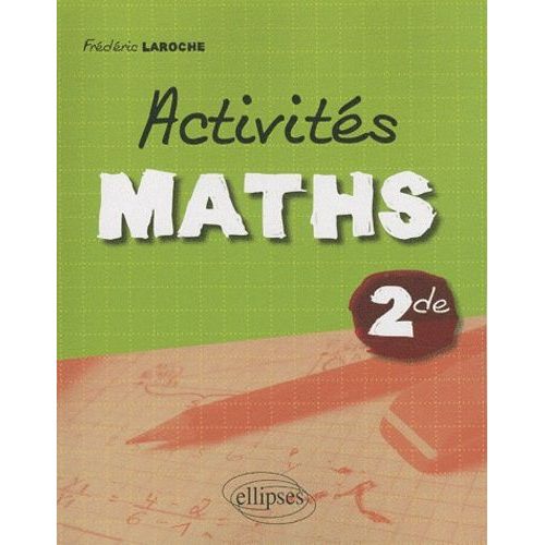 Activits Maths 2e   de Laroche Frdric  Format Broch 