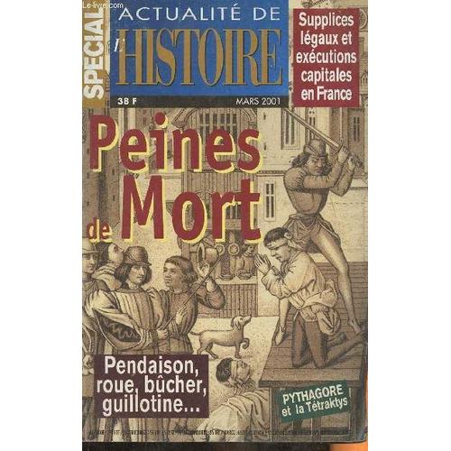 Actualité De L Histoire - N° Spécial Peines De Mort- Mars 2001-Sommaire ...