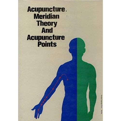 Acupuncture, Meridian Theory And Acupuncture Points   de Li Ding  Format Broch 