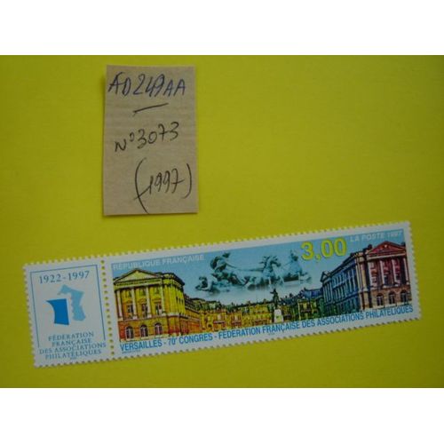 Ad/ Ad 249 A A * Timbre Neuf France 1997 **N3073 Complet Avec Vignette F.F.A.P
