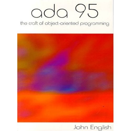 Ada 95: Craft Object-Oriented Programming   de John English  Format Poche 