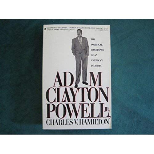 Adam Clayton Powell, Jr.: The Political Biography Of An American Dilemma   de unknown  Format Broch 