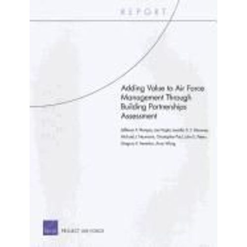 Adding Value To Air Force Management Through Building Partnerships Assessment    Format Broch 