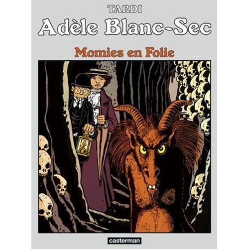 Adle Blanc-Sec (Tome 4) - Momies En Folie  