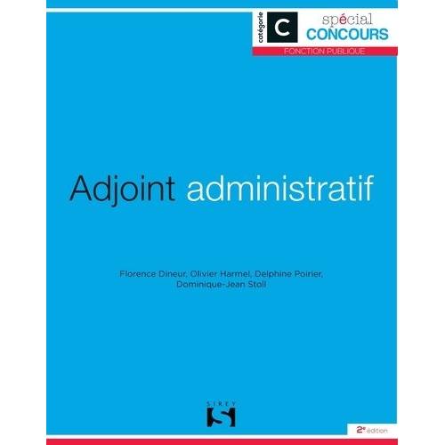 Adjoint Administratif - Catgorie C   de Dineur Florence  Format Broch 