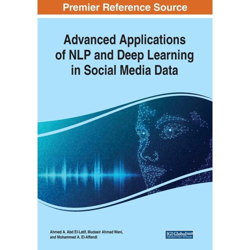 Advanced Applications Of Nlp And Deep Learning In Social Media Data    Format Broch 