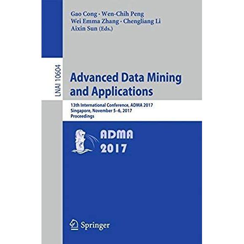 Advanced Data Mining And Applications   de Collectif  Format Broch 