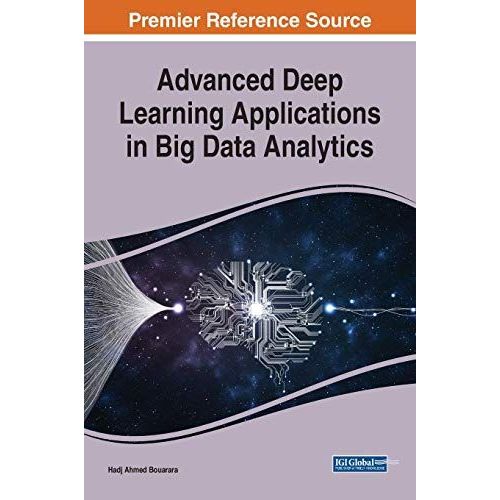 Advanced Deep Learning Applications In Big Data Analytics    Format Reli 