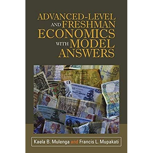 Advanced-Level And Freshman Economics With Model Answers    Format Broch 