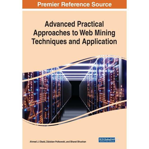 Advanced Practical Approaches To Web Mining Techniques And Application    Format Broch 