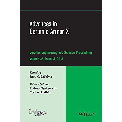 Advances In Ceramic Armor X, Volume 35, Issue 4    Format Reli 