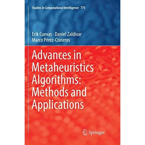 Advances In Metaheuristics Algorithms: Methods And Applications    Format Broch 