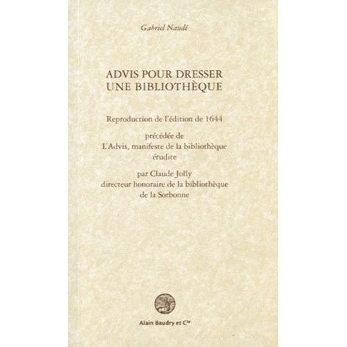 Advis Pour Dresser Une Bibliothque    Format Broch 