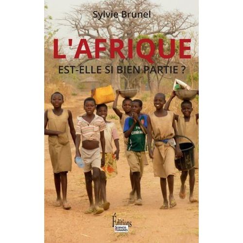 Afrique Est-Elle Si Bien Partie ?  