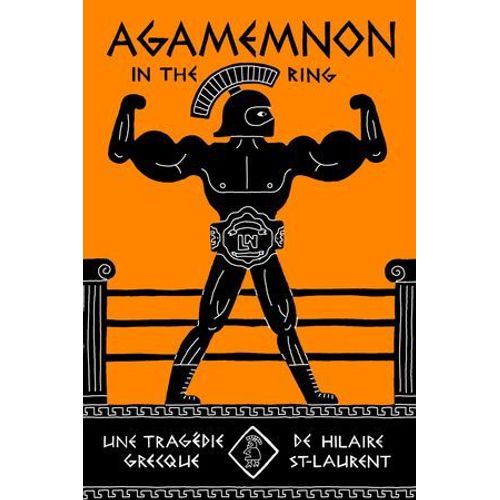 Agamemnon In The Ring  