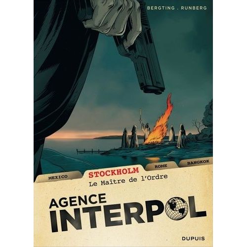 Agence Interpol - Tome 2 - Stockholm - Le Matre De L'ordre    Format Album 