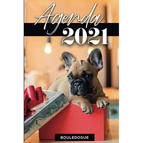 Agenda 2021 : Bouledogue: Anne 2021 (De Janvier  Dcembre 2021) | Chien | 2 Jours Par Page | Calendrier | Format A5 | Ide Cadeau Pour Les Passionns D'animaux Et De Chiens (Nol, Nouvel An, Ftes D   de Woof & Dogs, Agendas  Format Broch 