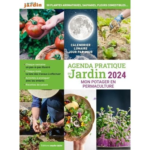 Agenda Pratique Du Jardin - Principes De Permaculture, Conception Du Jardin, Soin Du Sol, Biodiversit, Productions Abondantes Toute L'anne    Format Beau livre 