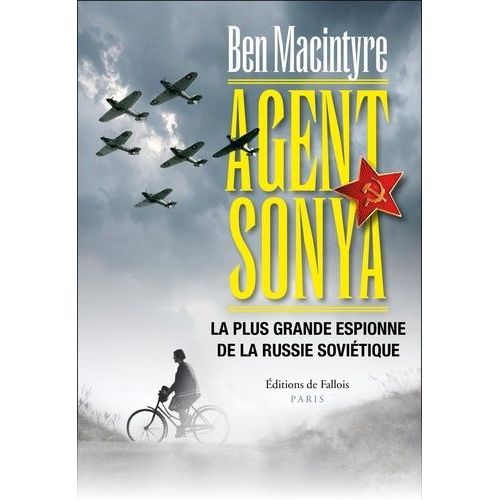 Agent Sonya - La Plus Grande Espionne De La Russie Sovitique    Format Grand Format 