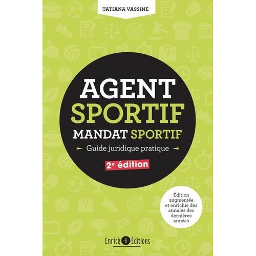 Agent Sportif, Mandat Sportif - Guide Juridique Pratique    Format Grand Format 
