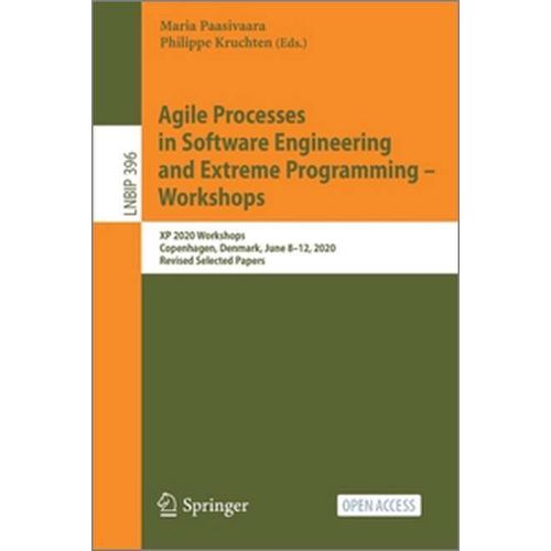 Agile Processes In Software Engineering And Extreme Programming - Workshops    Format Broch 