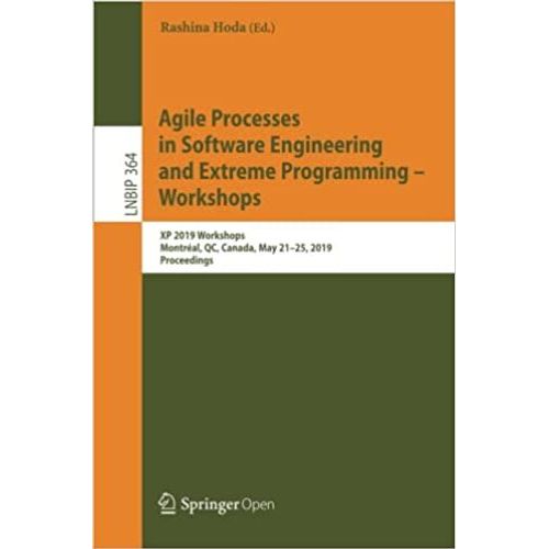 Agile Processes In Software Engineering And Extreme Programming - Workshops    Format Broch 