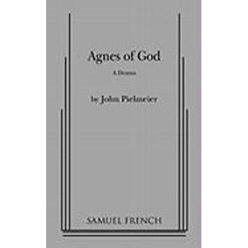 Agnes Of God   de John Pielmeier  Format Broch 