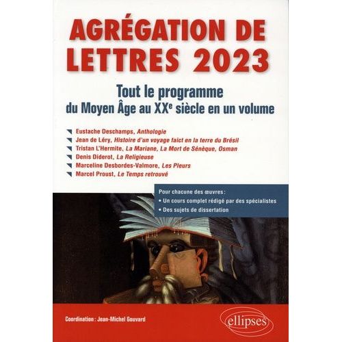 Agrgation De Lettres 2023 - Tout Le Programme Du Moyen Age Au Xxe Sicle En Un Volume    Format Grand Format 