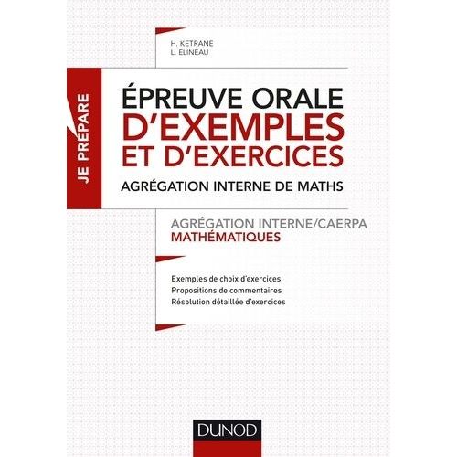 Caerpa Agrgation Interne Mathmatiques - Epreuve Orale D'exemples Et D'exercices    Format Grand Format 