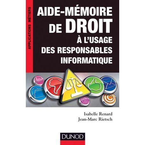Aide-Mmoire De Droit  L'usage Des Responsables Informatique  