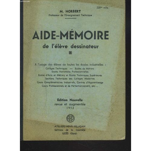 Aide-Memoire De L'eleve Dessinateur   de M. NORBERT  Format Broch 