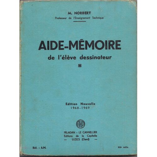 Aide-Memoire De L'lve Dessinateur   de M Norbert  Format Cartonn 