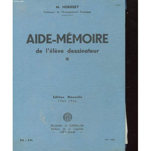 Aide-Memoire De L'eleve Dessinateur   de m norbert 