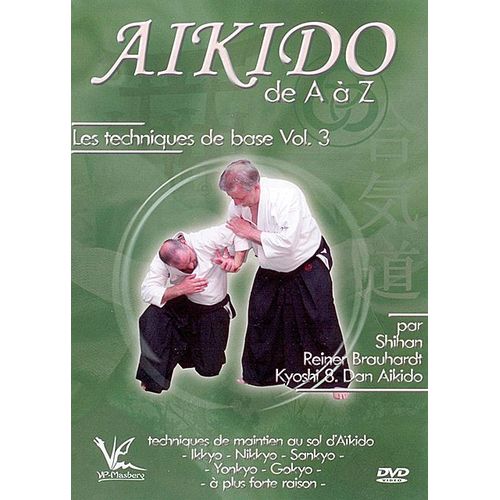 Aikido De A  Z - Les Techniques De Base Vol. 3 de Mark Knnemann