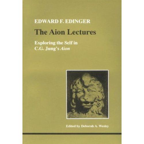 The Aion Lectures   de Edward F. Edinger  Format Broch 