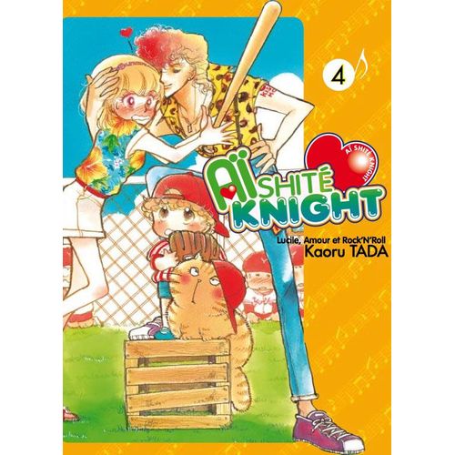 Aishite Knight - Lucile, Amour Et Rock'n Roll - Tome 4   de TADA Kaoru  Format Tankobon 