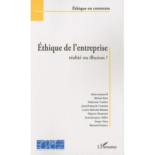 Ethique De L'entreprise - Ralit Ou Illusion ?   de Anquetil Alain  Format Broch 