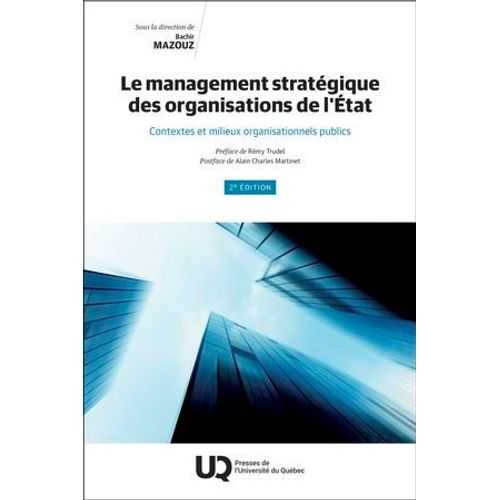 Le Management Stratgique Des Organisations De L'tat, 2e dition  