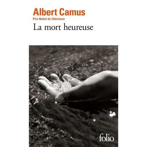 La Mort Heureuse    Format Poche 