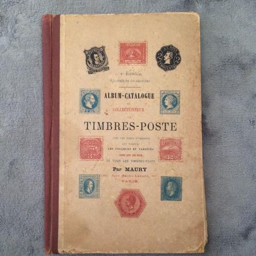 Album-Catalogue Du Collectionneur De Timbres-Poste