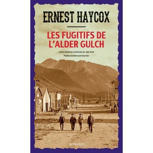 Les Fugitifs De L'alder Gulch    Format Grand Format 