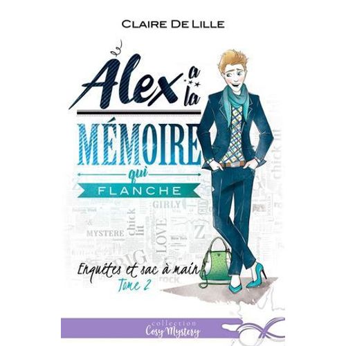 Alex A La Mmoire Qui Flanche  